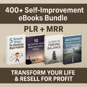 400+ Self-Improvement eBooks Bundle with MRR & PLR β Self-Help, Personal Growth & Resell Rights