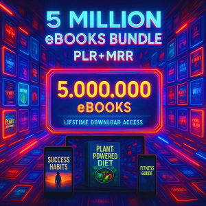5 Million eBooks + 5 Million PLR & MRR Articles with Resell Rights